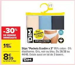 Carrefour Slips Pockets Ecodim x 3 offre