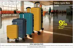Carrefour Valise Rigide New Delhi offre