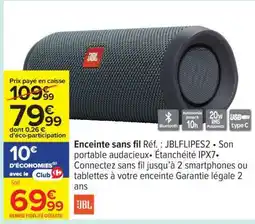 Carrefour Enceinte sans fil Réf. : JBLFLIPES2 offre