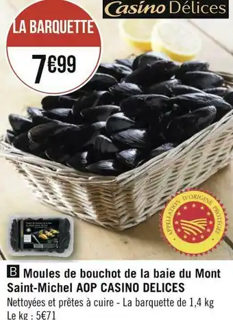 Géant Casino Casino moules de bouchot de la baie du mont saint-michel aop delices offre