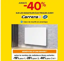 Castorama Avery / Carrera Jusqu’à -40% sur les radiateurs électriques Avery Carrera offre