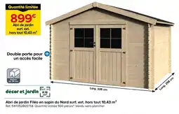 Castorama décor et jardin Abri de jardin Filéo en sapin du Nord offre