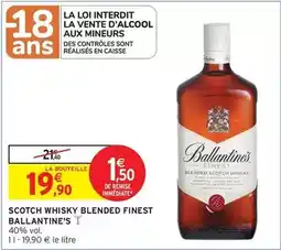 Intermarché Express Ballantine's - scotch whisky blended finest offre