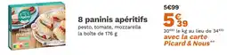Picard PICARD 8 paninis apéritifs offre