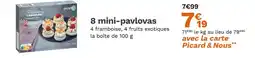 Picard PICARD 8 mini-pavlovas offre