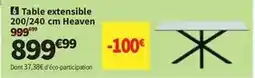 Conforama Table extensible 200/240 cm heaven offre
