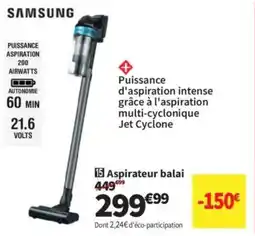 Conforama Samsung Aspirateur balai offre