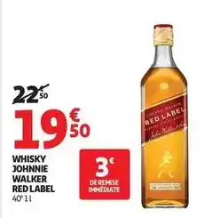 Auchan Supermarché Johnnie walker - whisky red label offre