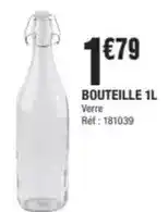 La Foir'Fouille Bouteille 1l offre