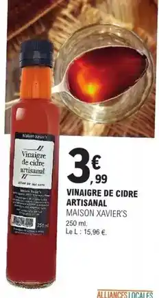 E.Leclerc Maison xavier's - vinaigre de cidre artisanal offre