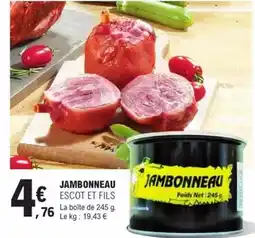 E.Leclerc Escot et fils - jambonneau offre