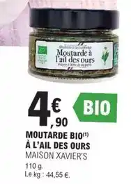 E.Leclerc Maison xavier's - moutarde bio à l'ail des ours offre
