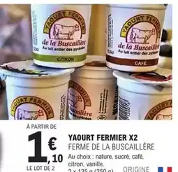 E.Leclerc Ferme de la buscaillere - yaourt fermier x2 offre