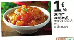 E.Leclerc Maison jougla - chutney de mangue offre