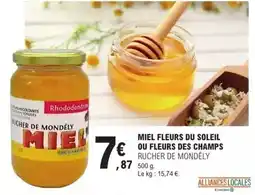 E.Leclerc Rucher de mondely - miel fleurs du soleil ou fleurs des champs offre