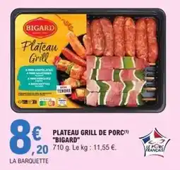 E.Leclerc Bigard - plateau grill de porc offre