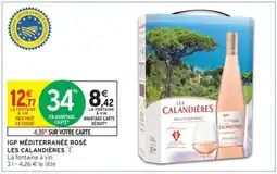 Intermarché Contact IGP MÉDITERRANÉE ROSÉ LES CALANDIÈRES offre