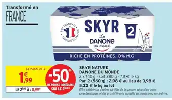 Intermarché Contact SKYR NATURE DANONE DU MONDE offre