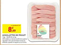 Intermarché Contact Aiguillettes De Poulet offre