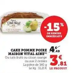 Hyper U CAKE POMME POIRE MAISON VITAL AINÉ offre