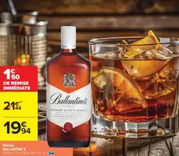Cora x Carrefour BALLANTINE'S Whisky offre