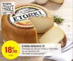 Intermarché Etorki réserve offre