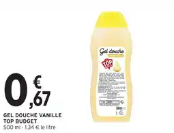 Intermarché Gel douche vanille top budget offre