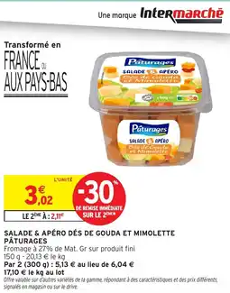 Intermarché Salade & apéro dés de gouda et mimolette pâturages offre