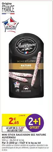 Intermarché Mini stick saucisson sec nature auvernou offre