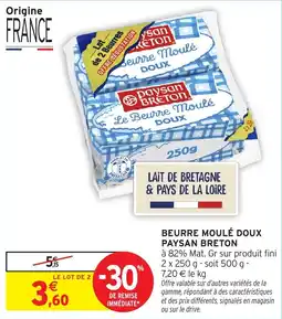 Intermarché Beurre moulé doux paysan breton offre