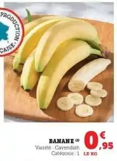 Hyper U BANANE offre