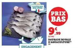 Hyper U DAURADE ROYALE D'AQUACULTURE offre