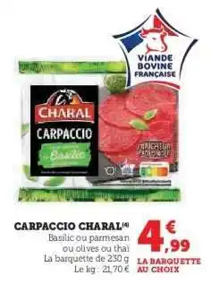 Hyper U Carpaccio CHARAL offre