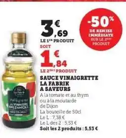 Hyper U SAUCE VINAIGRETTE LA FABRIK A SAVEURS offre