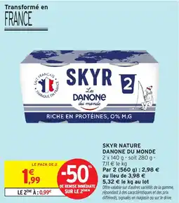 Intermarché Skyr nature danone du monde offre