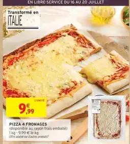 Intermarché Contact Pizza 4 Fromages offre