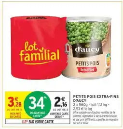 Intermarché Contact Petits Pois Extra Fins D'aucy offre