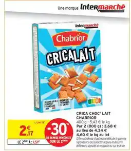 Intermarché Contact CRICA CHOC' LAIT CHABRIOR offre