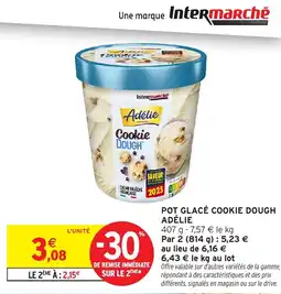 Intermarché Pot glacé cookie dough adélie offre