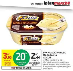 Intermarché Bac glacé vanille macadamia adélie offre