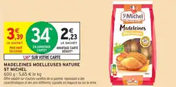 Intermarché Madeleines moelleuses nature st michel offre