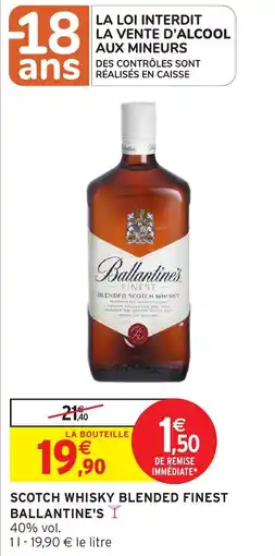 Intermarché Scotch whisky blended finest ballantine's offre