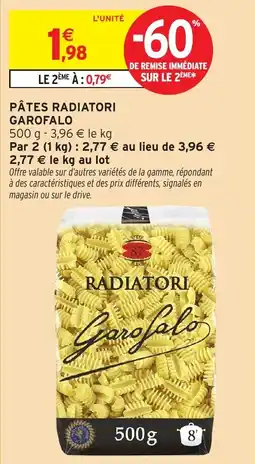 Intermarché Pâtes radiatori garofalo offre
