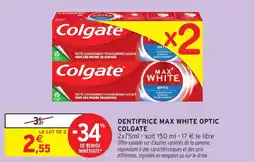 Intermarché Dentifrice max white optic colgate offre