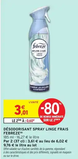 Intermarché Désodorisant spray linge frais febreze offre