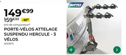 Feu Vert Porte-vélos attelage suspendu hercule 3 vélos offre