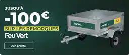 Feu Vert Feu Vert offre