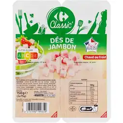 Carrefour Market CARREFOUR CLASSIC' Dés de jambon offre
