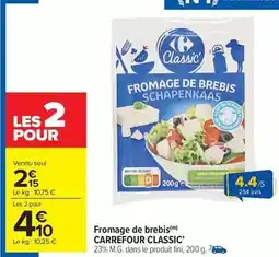 Carrefour Drive Carrefour - fromage de brebis offre