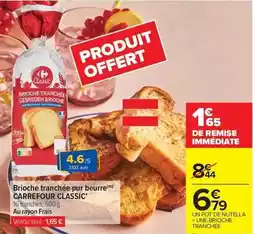 Carrefour Drive Carrefour - brioche tranchée pur beurre classic offre